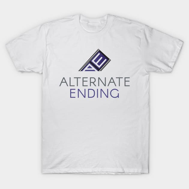 Alternate Ending T-Shirt by Alternate Ending